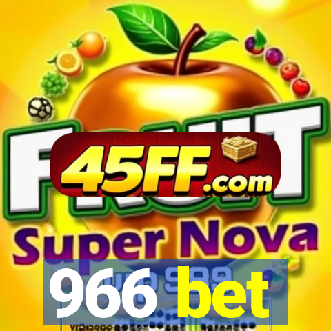 966 bet